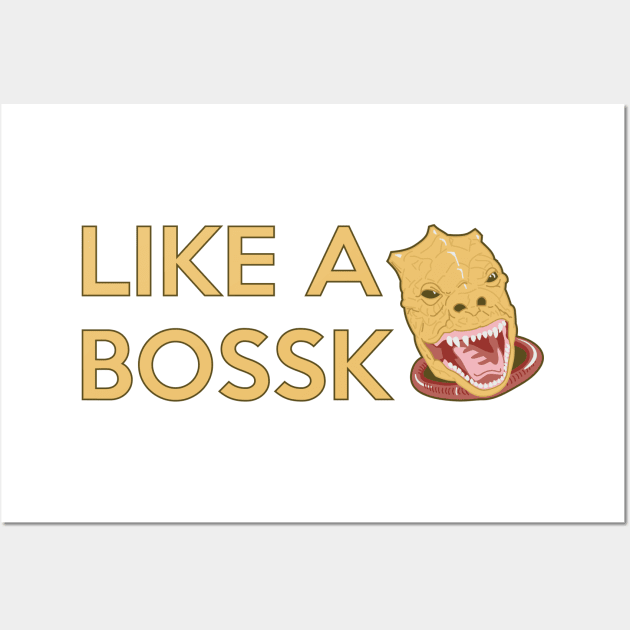 LIKE A BOSS Wall Art by LaserBrainDesign